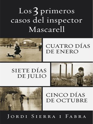 Los 3 primeros casos del inspector Mascarell - ebook